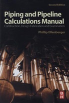 Philip Ellenberger, Philip (Vice President of Engineering Ellenberger, Philip (Vice President of Engineering at WFI International (a division of Bonney Forge ) Ellenberger, Phillip Ellenberger, Phillip (Vice President of Engineering at WFI International (a division of Bonney Forge ) Ellenberger, Ellenberger Philip - Piping and Pipeline Calculations Manual