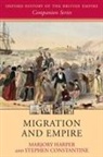 Stephen Constantine, Constantine Stephen, Dr. Marjory Constantine Harper, Marjory Harper, Marjory (Professor of History Harper, Marjory Constantine Harper... - Migration and Empire