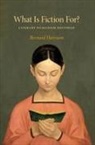 Bernard Harrison, Harrison Bernard - What Is Fiction For?