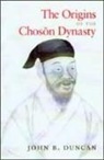 James B. Duncan, John B Duncan, John B. Duncan - Origins of the Choson Dynasty
