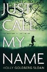 Holly Goldberg Sloan - Just Call My Name