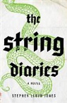 Stephen Jones - The String Diaries