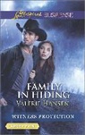 Valerie Hansen - Family in Hiding