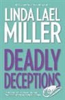 Linda Lael Miller - Deadly Deceptions