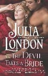 Julia London - The Devil Takes a Bride