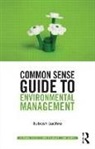 Subash Ludhra, Subash (Managing Director Anntara Manageme Ludhra, Subash (Managing Director Anntara Management Ltd Ludhra - Common Sense Guide to Environmental Management