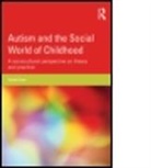 Carmel Conn, Carmel (Senior Lecturer in Special Education Conn, Carmel (Senior Lecturer in Special Educational Needs at the University of South Wales Conn, Conn Carmel - Autism and the Social World of Childhood