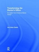 Ann Sloan Devlin, Ann Sloan Devlin - Transforming the Doctor''s Office