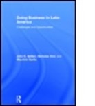 Mauricio Garita, Mauricio (Universidad Rafael Landivar Garita, Garita Mauricio, John E. Spillan, John E. (University of North Carolina At Spillan, John E. (University of North Carolina at Pembroke Spillan... - Doing Business in Latin America