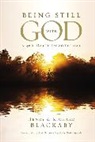 Henry Blackaby, Henry Blackaby Blackaby, Richard Blackaby - Being Still With God Every Day