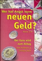 Christian Rech, Gerd Rothfuchs - Wer hat Angst vorm neuen Geld?