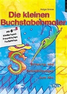 Helga Grimm - Die kleinen Buchstabenmaler