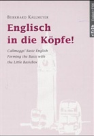 Burkhard Kallmeyer - Englisch in die Köpfe