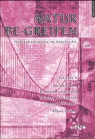 Klaus Wiebel - Natur be-greifen - 4: Im Weltraum, Bauwerke und Statik, Brücken und Fähren, Umweltsch(m)utz