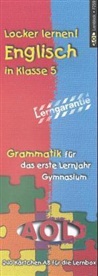 Locker lernen! Englisch, Lernblock: Grammatik für das erste Lernjahr Gymnasium