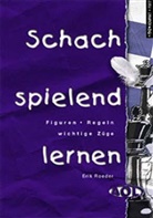 Erik Roeder - Schach spielend lernen