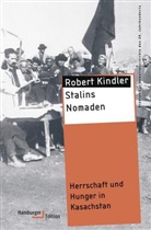 Robert Kindler, Robert (Dr.) Kindler - Stalins Nomaden