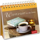 Wohlfühlzeit für die Seele
