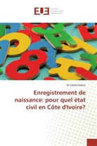 Bi Tokalo Kahou, Kahou-B - Enregistrement de naissance: pour