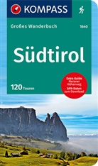 KOMPASS-Karte GmbH, KOMPASS-Karten GmbH, KOMPASS-Karten GmbH - KOMPASS Großes Wanderbuch Südtirol
