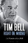 Lord Tim Bell, Tim Bell, Bell Tim, David Hopper, Charles Vallance - Right or Wrong