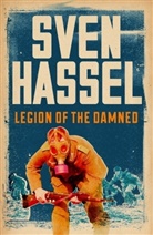 Sven Hassel, Hassel Sven, Hassel Sven - Legion of the Damned