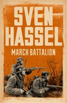 Sven Hassel, Hassel Sven, Hassel Sven - March Battalion