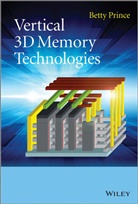 Prince, B Prince, Betty Prince, Betty (Motorola Inc. Prince - Vertical 3d Memory Technologies