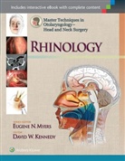 David Kennedy - Master Techniques in Otolaryngology - Head and Neck Surgery: Rhinology
