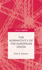 E Eriksen, E. Eriksen, Erik Eriksen, Erik Oddvar Eriksen - Normativity of the European Union