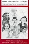 Sandra M. Gilbert, Susan Kamholtz Gubar, Edited by Sandra M Gilbert and Susan Gub, Sandra Gilbert, Sandra M Gilbert, Sandra M. Gilbert... - Shakespeare's Sisters