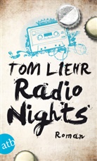 Tom Liehr - Radio Nights