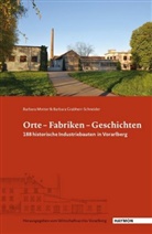 Barbara Grabherr-Schneider, Barbar Motter, Barbara Motter, Friedrich Böhringer - Orte, Fabriken, Geschichten