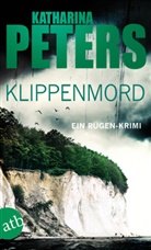 Katharina Peters - Klippenmord