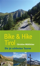Christine Mühlöcker - Bike & Hike Tirol