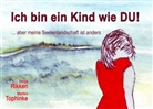 Helg Rikken, Helga Rikken, Marlies Tophinke, kukmedien de Kirchzell, Kirchzel kukmedien de, Kirchzell kukmedien. de... - Ich bin ein Kind wie DU!
