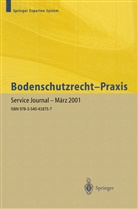 J. Hofmann-Hoeppel, Schumacher, J Schumacher, J. Schumacher, J Wagner, J. Wagner - Bodenschutzrecht (BBodSchR) Praxis