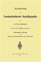 Victor Goldschmidt - Einleitung in die Formbeschreibende Krystallographie