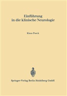 Klaus Poeck - Einführung in die klinische Neurologie