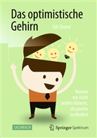 Tali Sharot - Das optimistische Gehirn