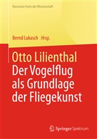 Bern Lukasch, Bernd Lukasch - Otto Lilienthal
