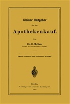 E Mylius, E. Mylius - Kleiner Ratgeber f&uuml;r den Apothekenkauf