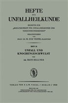 H Hellner, H. Hellner - Unfall und Knochengeschwulst