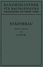 Ott Blum, Otto Blum, Schimpff, G Schimpff, G. Schimpff, W Schmidt... - Städtebau