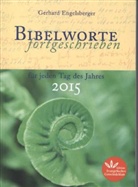 Gerhard Engelsberger - Bibelworte fortgeschrieben 2015