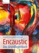 Jeannette Knake, Christel Krones - Encaustic - Das Grundlagenbuch