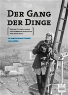 Jens Bove, Sabine Krell, Bernd Rodrian, Christiane E. Fricke, Deutsche Gesellschaft für Photographie (DGPh), Christian E Fricke... - Der Gang der Dinge