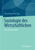 Diete Bögenhold, Dieter Bögenhold - Soziologie des Wirtschaftlichen