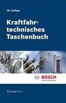 Karl-Heinz Dietsche, Konrad Reif, Robert Bosch, Rober Bosch GmbH, Konrad Reif, Robert Bosch GmbH - Kraftfahrtechnisches Taschenbuch