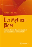 Norbert Elias, Herman Korte, Hermann Korte - Der Mythenjäger